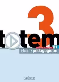 دانلود کتاب Totem 3 - Guide pédagogique