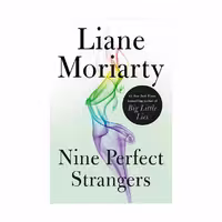 کتاب Nine Perfect Strangers اثر Liane Moriarty