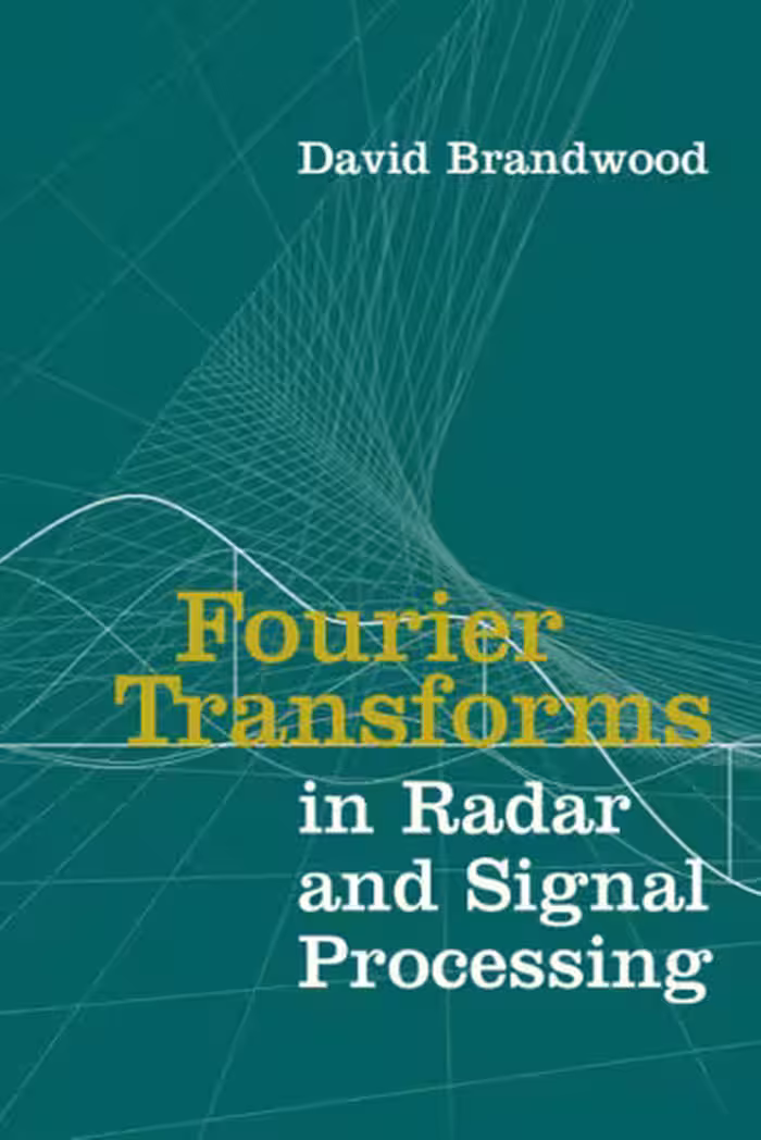 خرید و دانلود نسخه کامل کتاب Fourier transforms in radar and signal processing