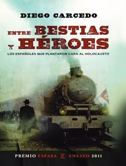 کتاب Entre bestias y héroes