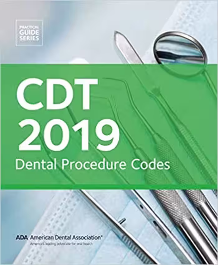 خرید و دانلود نسخه کامل کتاب CDT 2019: Dental Procedure Codes (Practical Guide Series) (2019th Edition) -   pdf