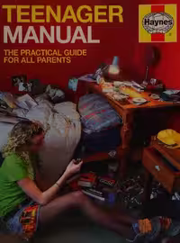 خرید و دانلود نسخه کامل کتاب The Haynes Teenager Manual: Practical Advice for All Parents