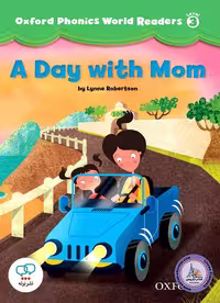 کتاب انگلیسی آکسفورد فونیکس ورد Oxford Phonics World Readers Level 3 A Day with Mom