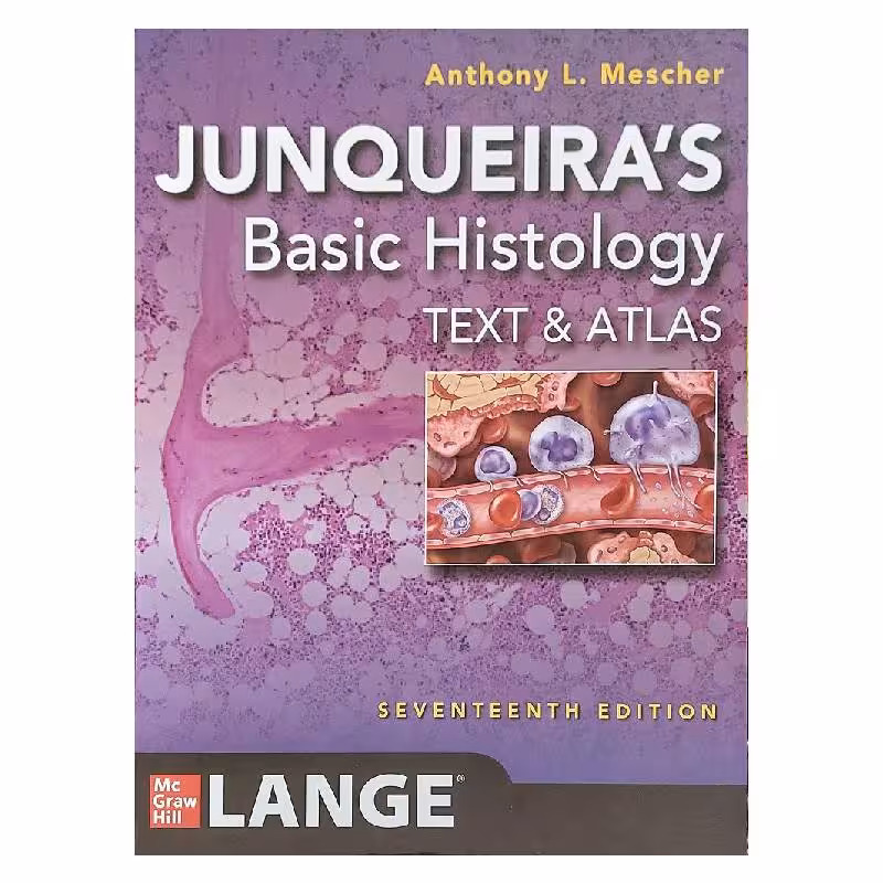 Junqueira’s Basic Histology 2024 (Text & Atlas) جلد سخت