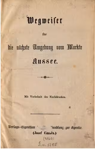 خرید و دانلود نسخه کامل کتاب Wegweiser für die nächste Umgebung vom Markte Aussee