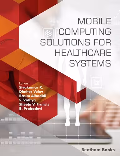 خرید و دانلود نسخه کامل کتاب Mobile Computing Solutions for Healthcare Systems