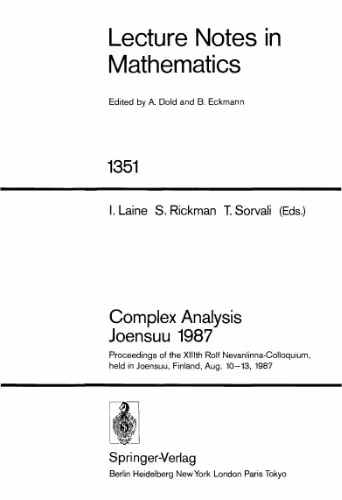 خرید و دانلود نسخه کامل کتاب Complex Analysis Joensuu 1987: Proceedings of the XIIIth Rolf Nevanlinna-Colloquium, held in Joensuu, Finland, Aug. 10–13, 1987