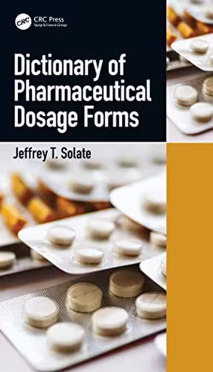 خرید و دانلود نسخه کامل کتاب Dictionary of Pharmaceutical Dosage Forms