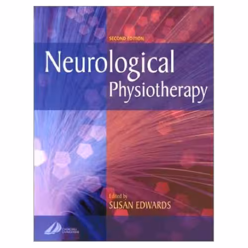 خرید و دانلود نسخه کامل کتاب Neurological Physiotherapy: A Problem-Solving Approach 2nd Edition