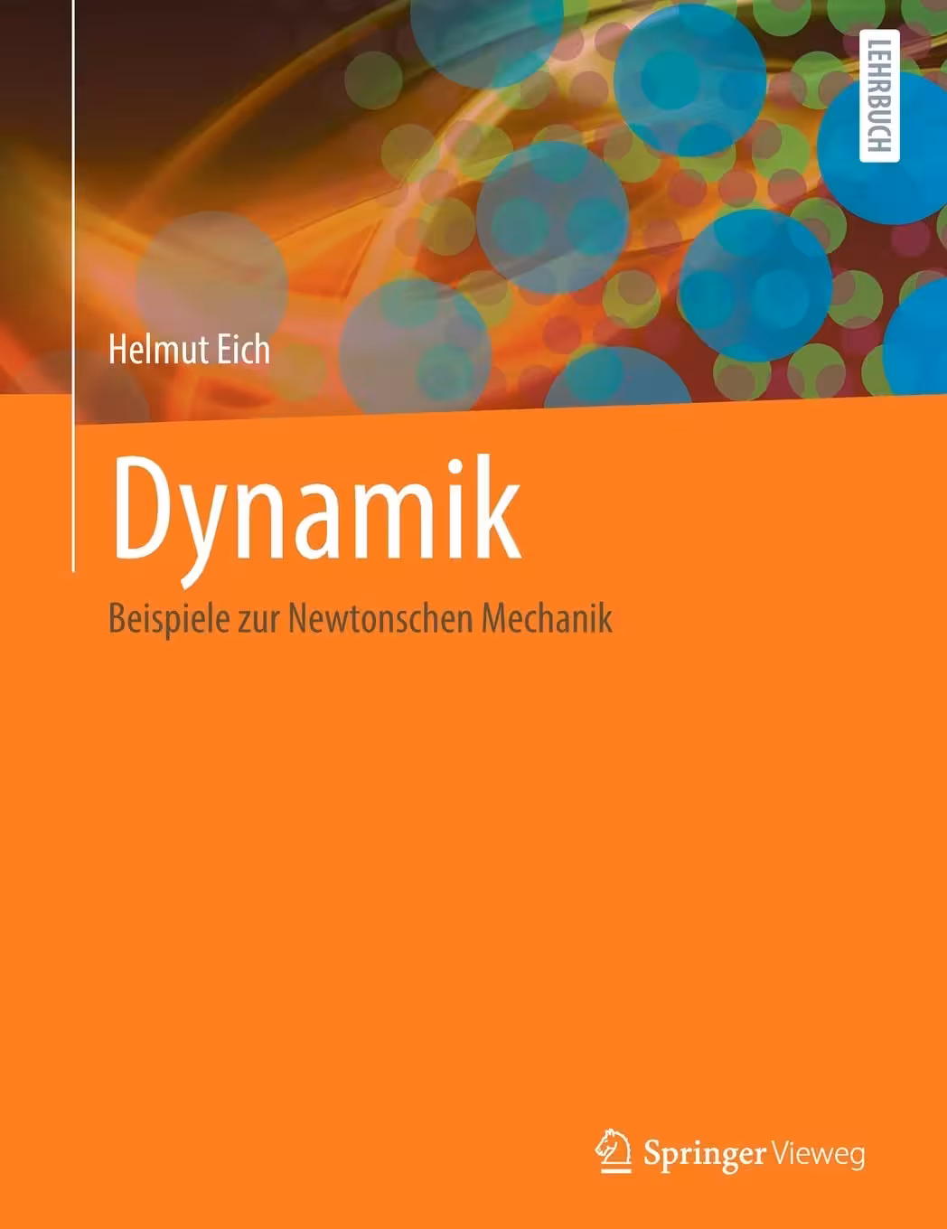 خرید و دانلود نسخه کامل کتاب Dynamik: Beispiele zur Newtonschen Mechanik