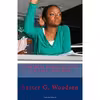 کتاب The Mis-Education of The Negro اثر Carter Godwin Woodson انتشارات تازه ها
