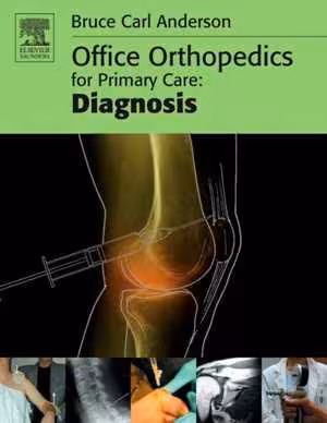 [PDF] دانلود کتاب Office Orthopedics For Primary Care - Diagnosis Issue Orthopedics, General Practice, 2006