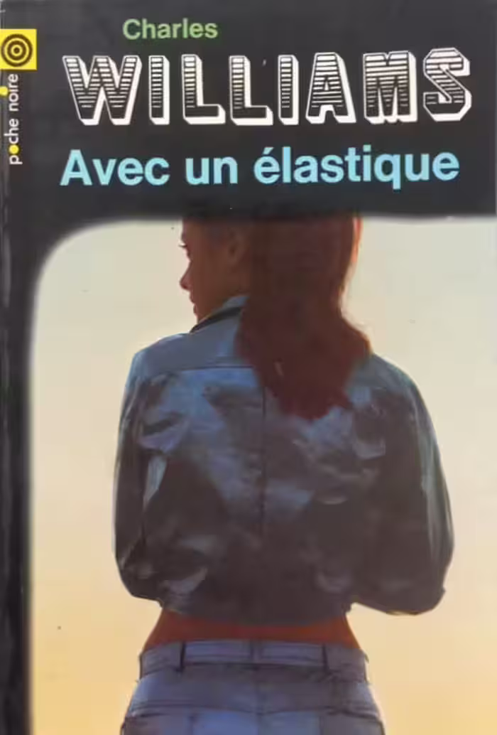 Avec un élastique | Charles Williams