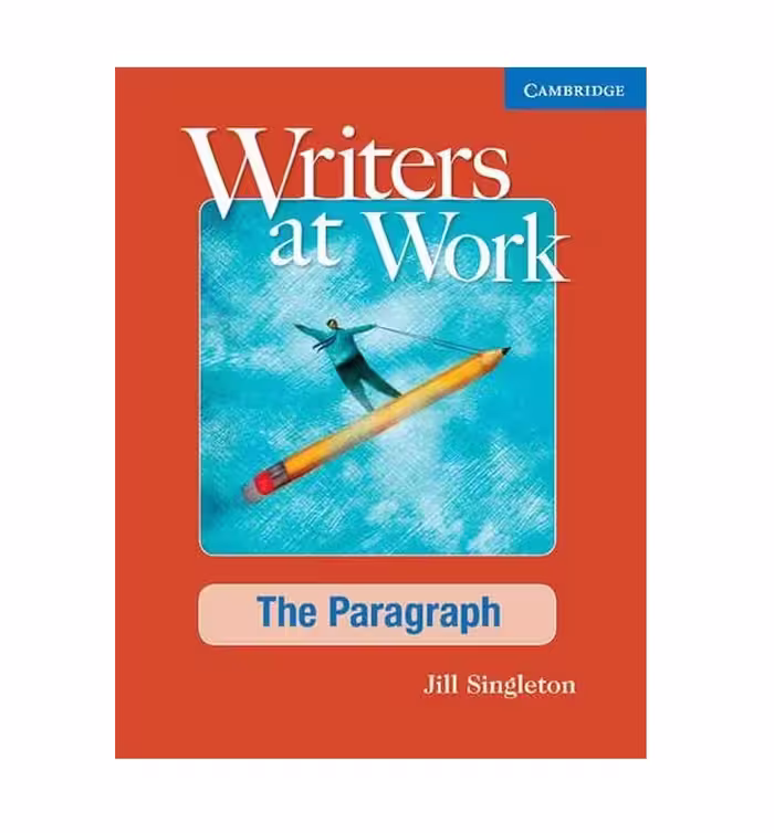 Writers at Work The Paragraph رایترز ات ورک پاراگراف