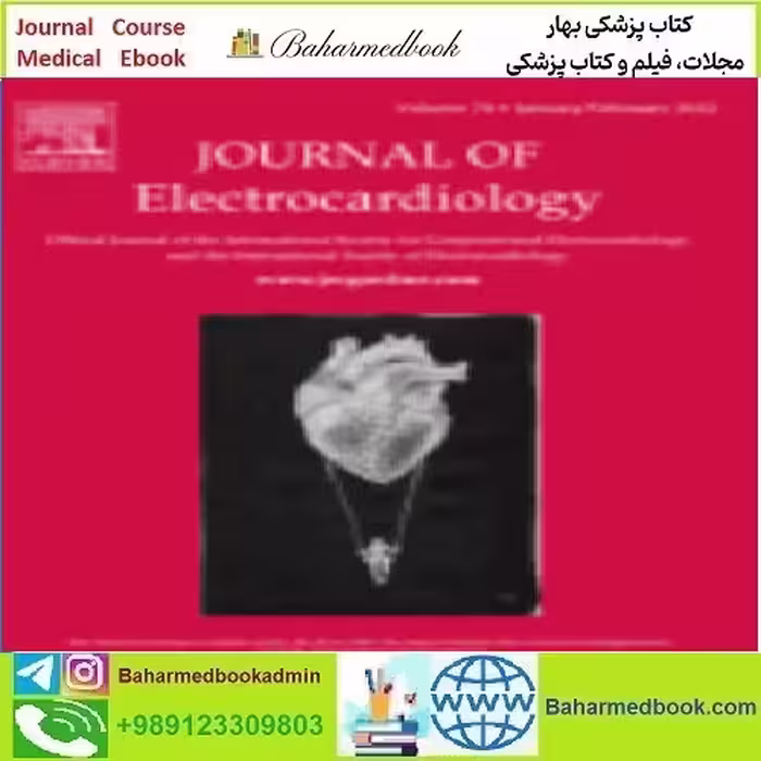 Journal of Electrocardiology Volume 70 to 75 2022 TRUE PDF