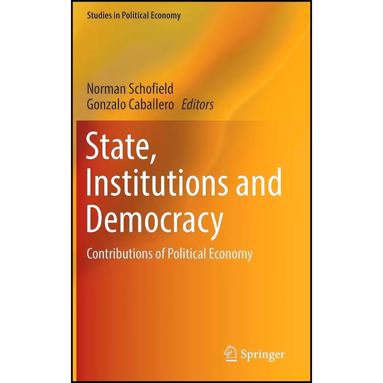 کتاب زبان اصلی State Institutions and Democracy اثر جمعی از نویسندگان