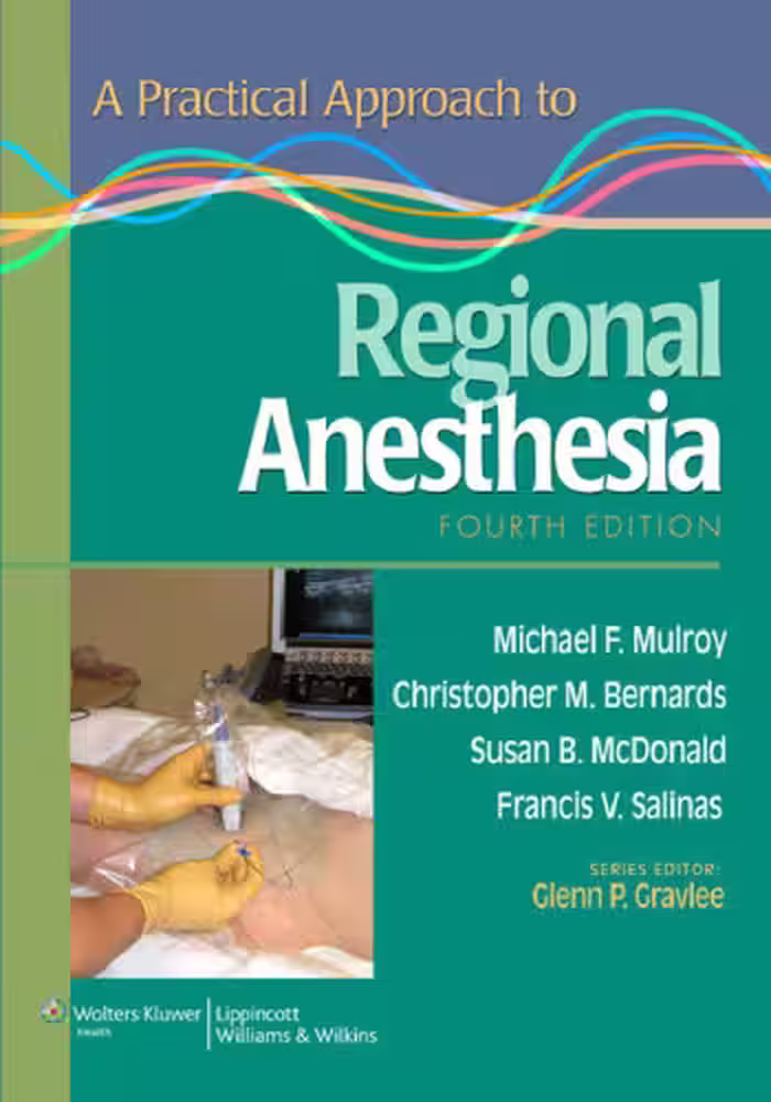 خرید و دانلود نسخه کامل کتاب A Practical Approach to Regional Anesthesia