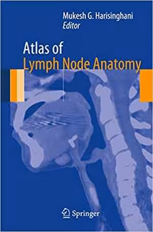 [PDF] دانلود کتاب Atlas Of Lymph Node Anatomy, 2013