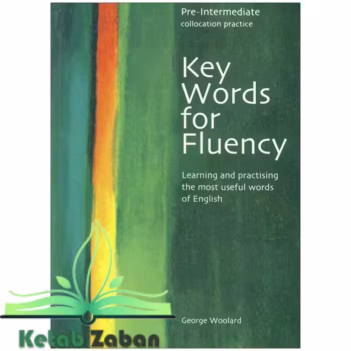 Key Words for Fluency Pre Intermediateکی وردز فور فلوانسی