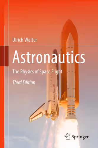 خرید و دانلود نسخه کامل کتاب Astronautics: The Physics of Space Flight