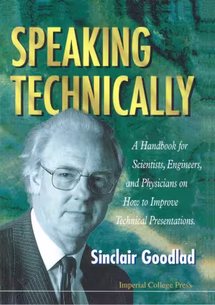 خرید و دانلود نسخه کامل کتاب Speaking Technically - A Handbook for Scientists, Engineers and Physicians on How to Improve Technical Presentations