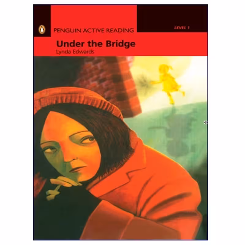 Penguin Active Reading Level 1 Under The Bridge