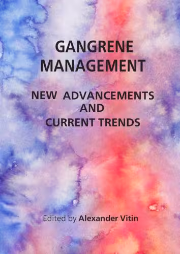 خرید و دانلود نسخه کامل کتاب Gangrene Management - New Advancements and Current Trends