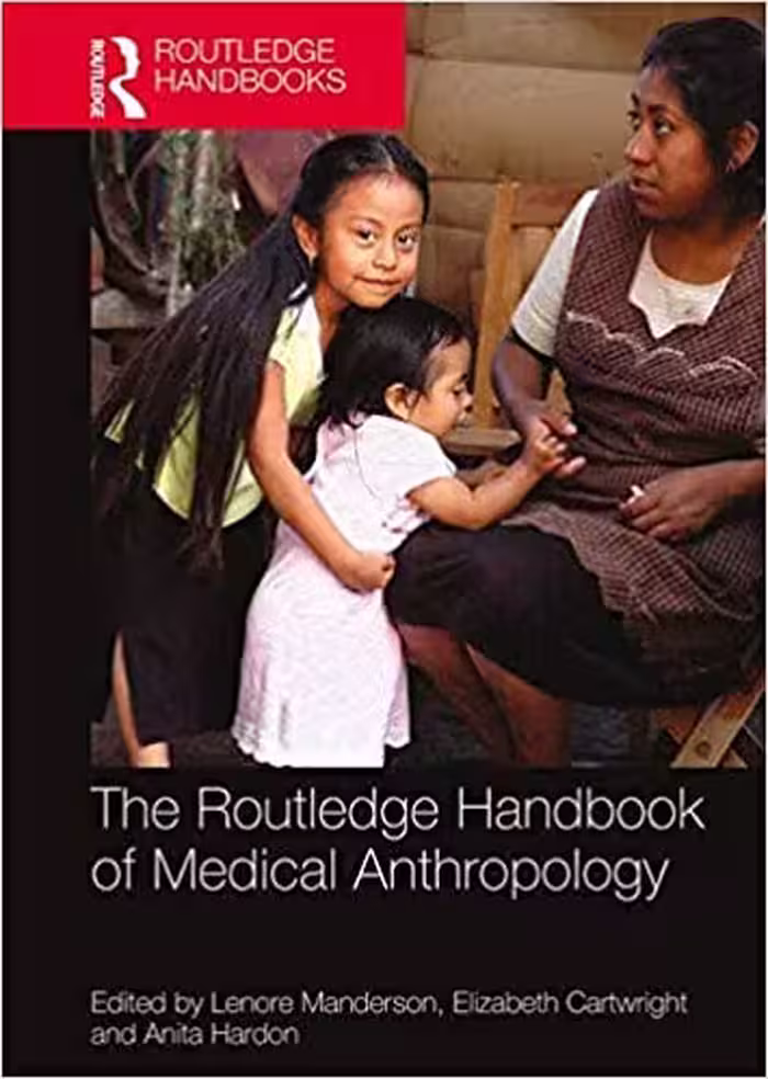 󾕇 دانلود کتاب The Routledge Handbook Of Medical Anthropology, 2016 - دانلود کتاب های دانشگاهی