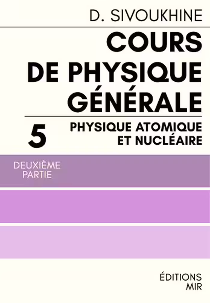 خرید و دانلود نسخه کامل کتاب Cours de physique générale Tome 5 Partie 2 Physique atomique et nucléaire