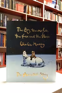The Boy the Mole the Fox and the Horse اثر Charlie Mackesy