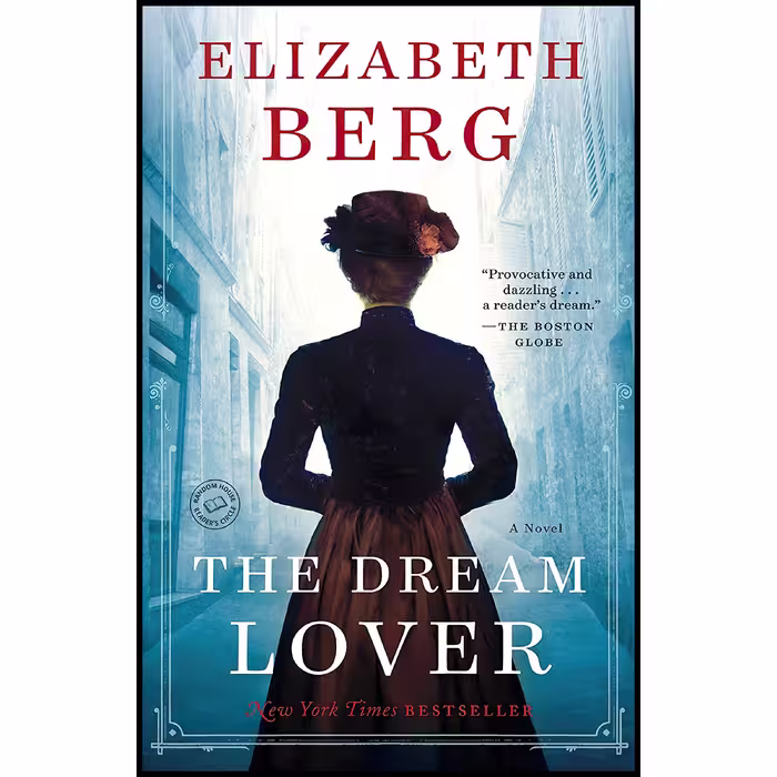 کتاب The Dream Lover اثر Elizabeth Berg انتشارات Ballantine Books