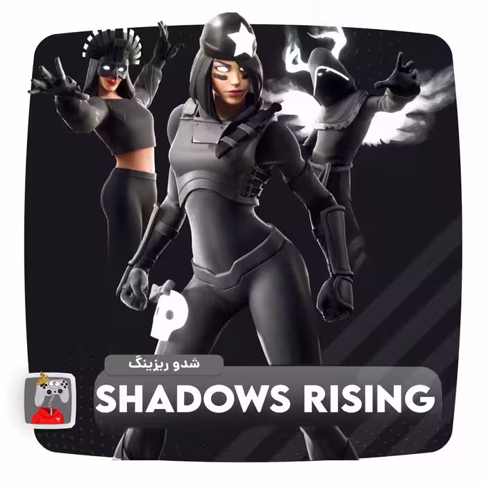Shadows Rising Pack | شدو ریزینگ