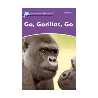 Dolphin Readers 4 Go Gorillas Go