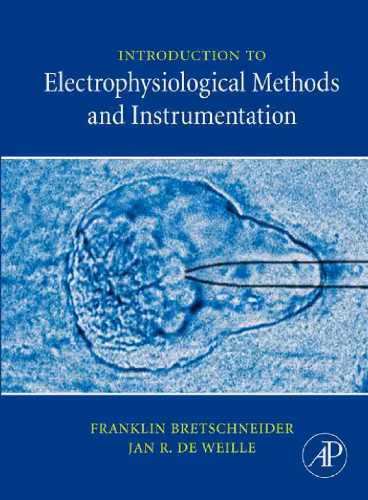 خرید و دانلود نسخه کامل کتاب Introduction to Electrophysiological Methods and Instrumentation