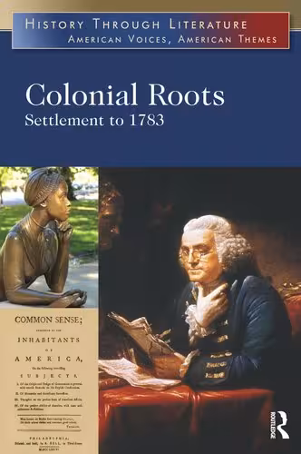 خرید و دانلود نسخه کامل کتاب Colonial Roots: Settlement to 1783