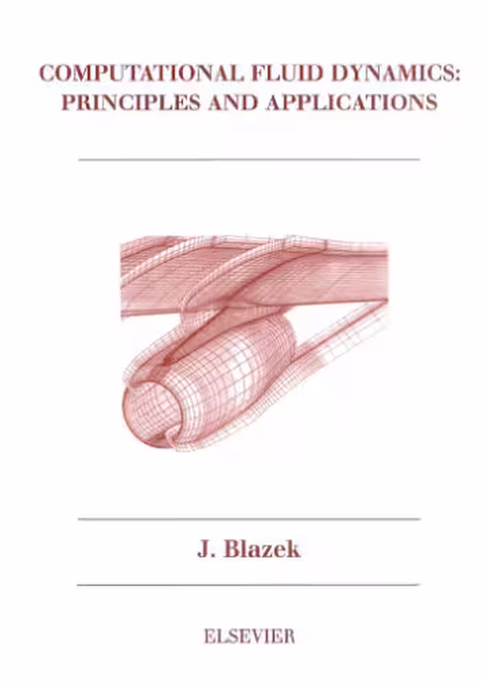 خرید و دانلود نسخه کامل کتاب Computational Fluid Dynamics: Principles and Applications (Referex Engineering)