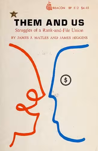 خرید و دانلود نسخه کامل کتاب Them and us: struggles of a rank-and-file union