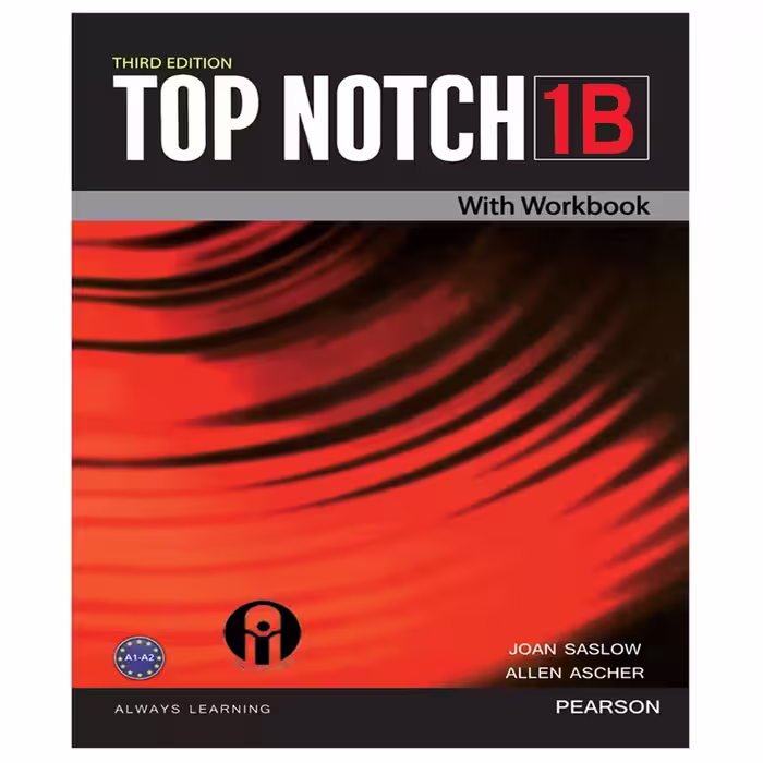 کتاب Top Notch 1B اثر Joan Saslow And Allen Ascher انتشارات الوندپویان