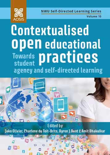 خرید و دانلود نسخه کامل کتاب Contextualised open educational practices: Towards student agency and self-directed learning
