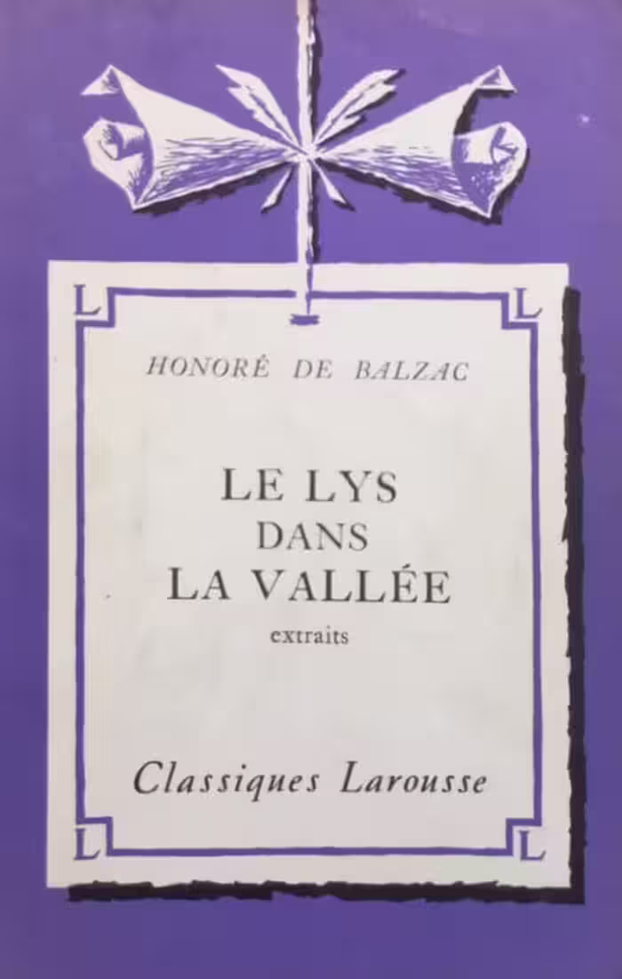 Le Lys dans la vallée (extraits) | Honoré de Balzac
