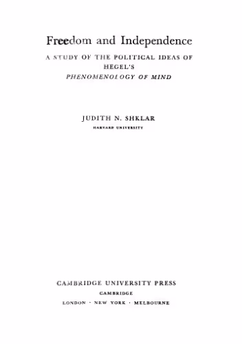 خرید و دانلود نسخه کامل کتاب Freedom and Independence: A Study of the Political Ideas of Hegel's Phenomenology of Mind