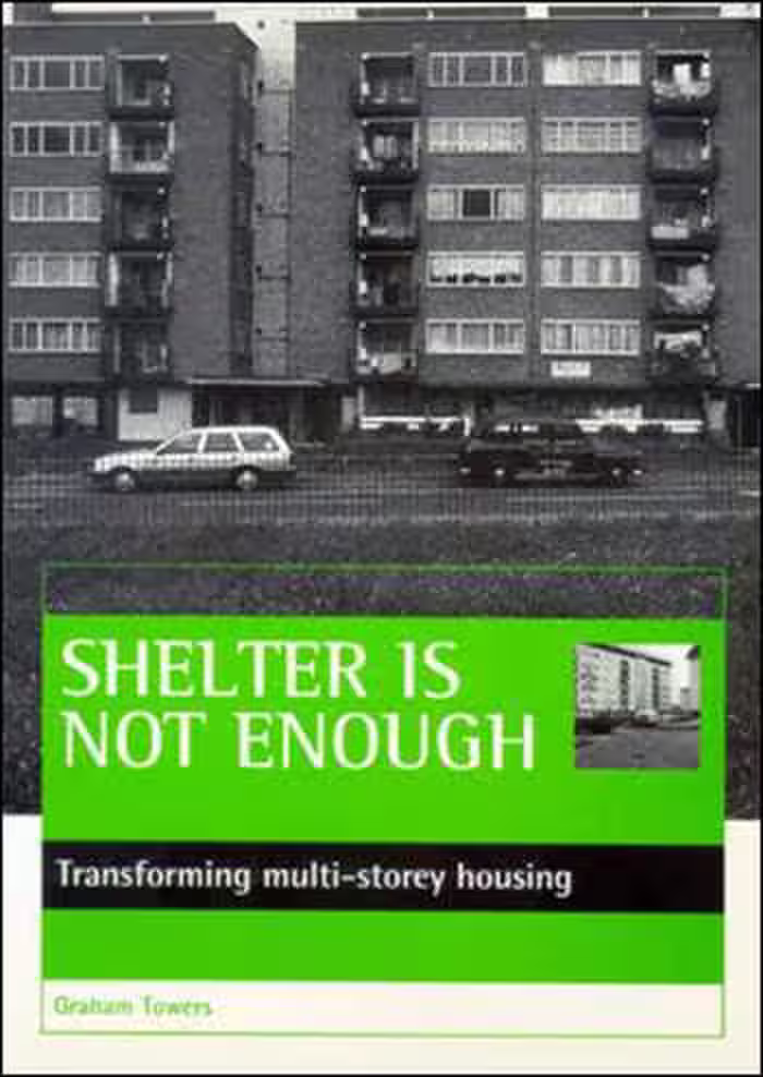 󾕇 دانلود کتاب Shelter Is Not Enough -Transforming Multi-Storey Housing - دانلود کتاب های دانشگاهی