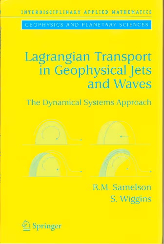 خرید و دانلود نسخه کامل کتاب Lagrangian Transport in Geophysical Jets and Waves