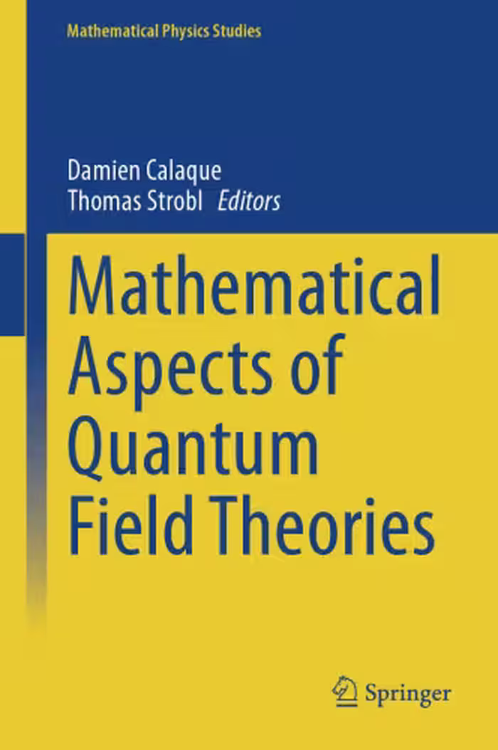 خرید و دانلود نسخه کامل کتاب Mathematical Aspects of Quantum Field Theories