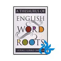 کتاب A Thesaurus of English Word Roots
