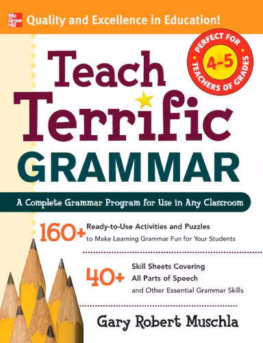 خرید و دانلود نسخه کامل کتاب Teach Terrific Grammar, Grades 4-5 (Mcgraw-Hill Teacher Resources)