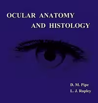 خرید و دانلود نسخه کامل کتاب Ocular Anatomy and Histology BY Pipe -   Pdf