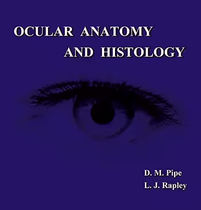 خرید و دانلود نسخه کامل کتاب Ocular Anatomy and Histology BY Pipe -   Pdf