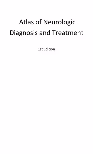 خرید و دانلود نسخه کامل کتاب Atlas of neurologic diagnosis and treatment