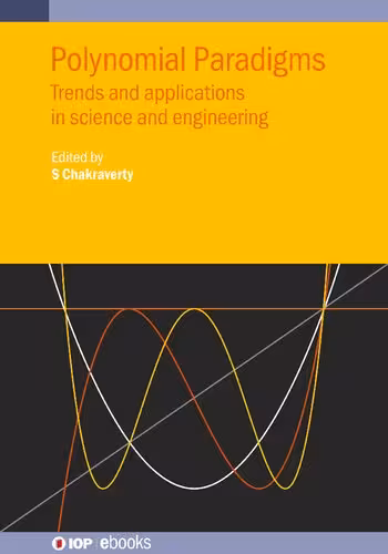 خرید و دانلود نسخه کامل کتاب Polynomial Paradigms: Trends and applications in science and engineering